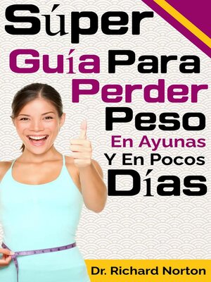 cover image of La Super Guía Para Perder Peso En Ayunas Y En Pocos Días